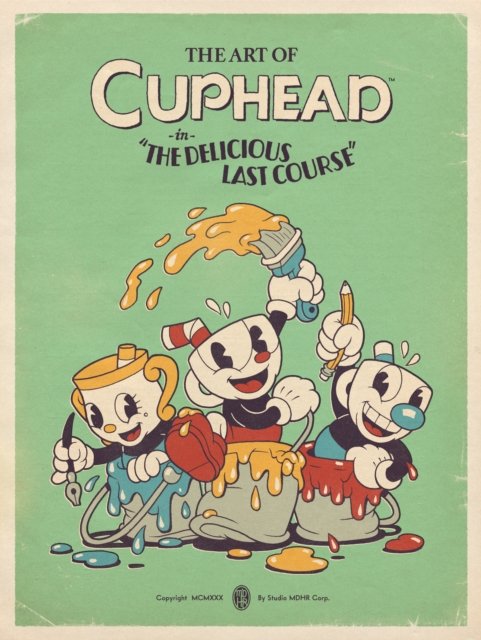 The Art of Cuphead: The Delicious Last Course - Studio MDHR - Kirjat - Dark Horse Comics,U.S. - 9781506747378 - tiistai 22. lokakuuta 2024