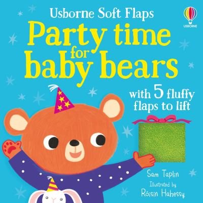 Cover for Sam Taplin · Party time for baby bears - Soft Flap Books (Board book) (2025)