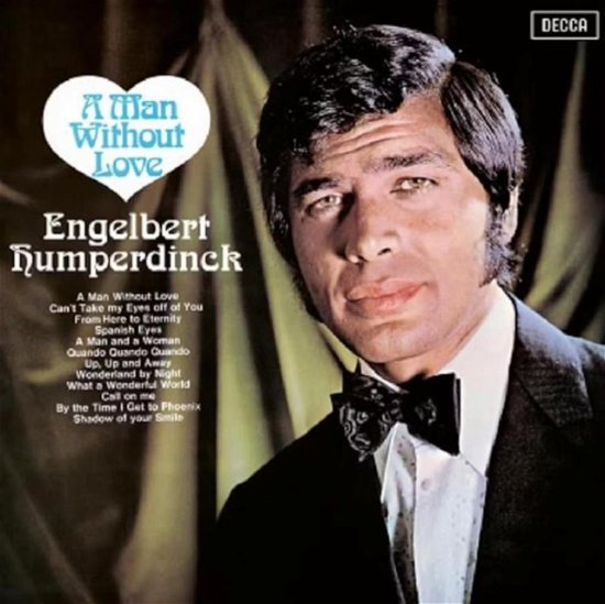 Engelbert Humperdink · A Man Without Love (LP) [Limited, Reissue edition] (2024)
