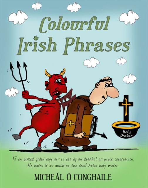 Cover for Micheal O Conghaile · Colourful Irish Phrases (Paperback Book) (2023)