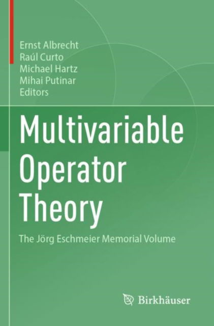 Cover for Multivariable Operator Theory: The Jorg Eschmeier Memorial Volume (Paperback Book) (2024)