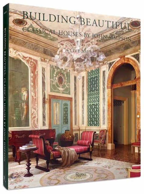 Cover for Clive Aslet · Building Beautiful: Classical Houses by John Simpson (Hardcover Book) (2025)