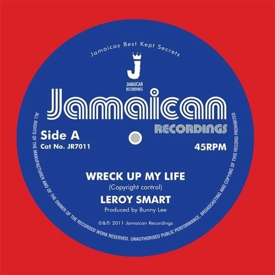 Cover for Leroy Smart · Wreck Up My Life (7&quot;) (2023)