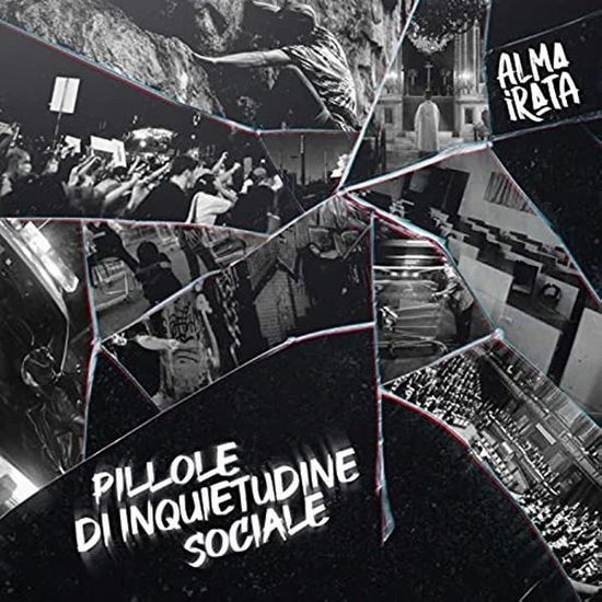 Cover for Alma Irata · Pillole Di Inquietudine Sociale (CD) (2020)