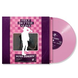 Cover for Peter Doherty · Felt Better Alive (LP) [Limited Pink Rose Vinyl edition] (2025)