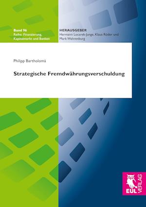 Cover for Philipp Bartholomä · Strategische Fremdwährungsverschuldung (Paperback Book) (2018)