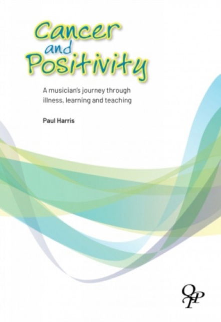 Cover for Paul Harris · Cancer and Positivity (Paperback Book) (2025)