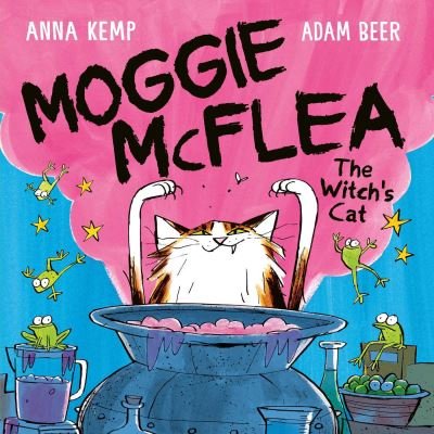 Cover for Anna Kemp · Moggie McFlea: The Witch's Cat (Hardcover Book) (2024)