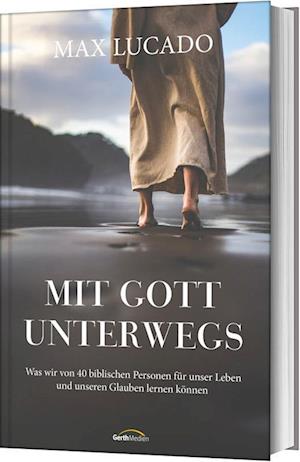 Cover for Max Lucado · Mit Gott unterwegs (Book) (2025)