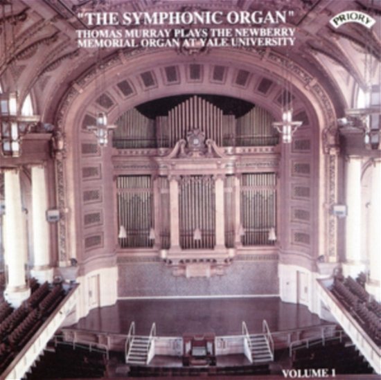 Cover for Various Artists · The Symphonic Organ. Vol. 1 - The Newberry Memorial Organ At Yale University. Usa (CD) (1994)