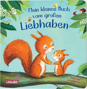 Cover for Julia Hofmann · Mein kleines Buch vom großen Liebhaben (Book) (2025)