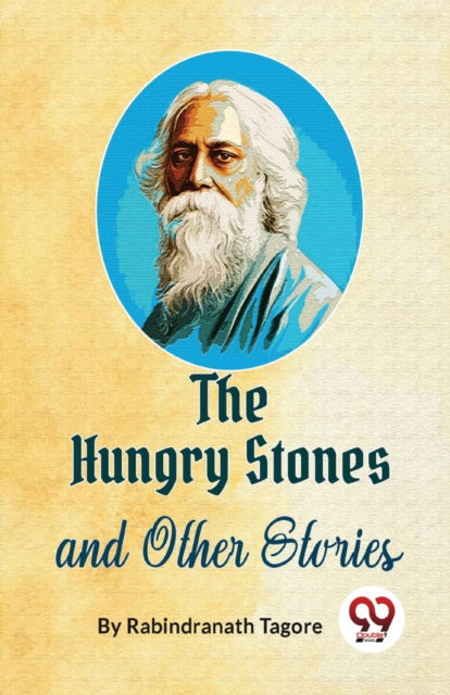 Cover for Rabindranath Tagore · The Hungry Stones and Other Stories (Paperback Book) (2023)