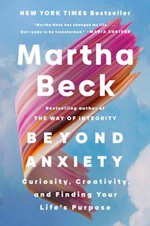 Cover for Martha Beck · Beyond Anxiety (Buch) (2025)