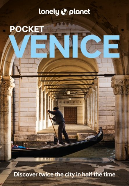 Cover for Lonely Planet · Lonely Planet Pocket Venice - Pocket Guide (Paperback Bog) (2024)