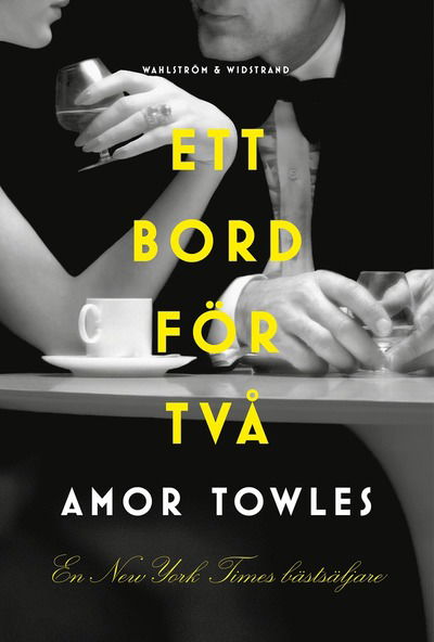 Cover for Amor Towles · Ett bord för två (Gebundesens Buch) (2025)