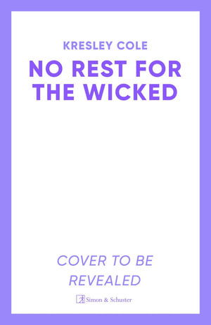 Cover for Kresley Cole · No Rest For The Wicked (Taschenbuch) (2025)