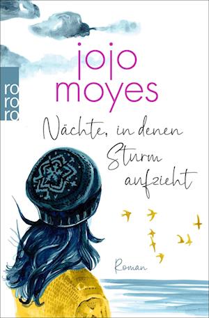 Cover for Jojo Moyes · Nächte, in denen Sturm aufzieht (Book) (2025)