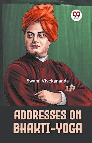 Cover for Swami Vivekananda · Addresses on Bhakti-Yoga (Paperback Book) (2023)