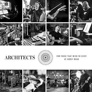 Cover for Architects · For Those That Wish to Exist at Abbey Road (LP) (2022)