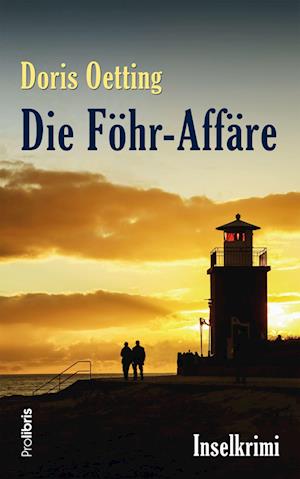 Cover for Doris Oetting · Die Föhr-Affäre (Book) (2022)