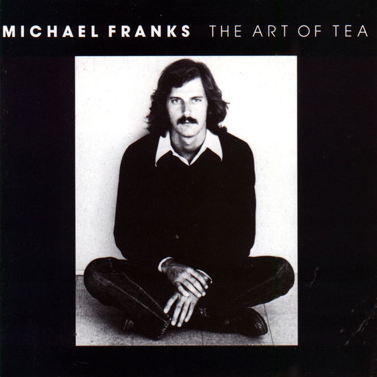 Cover for Michael Franks · The Art Of Tea (LP) (2021)