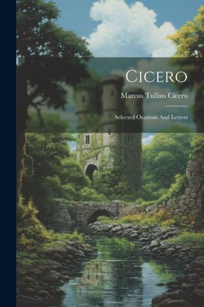Cover for Marcus Tullius Cicero · Cicero (Book) (2023)
