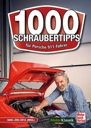 Cover for Hans-Jörg Götzl (Hrsg.) · 1000 Schraubertipps (Buch) (2025)