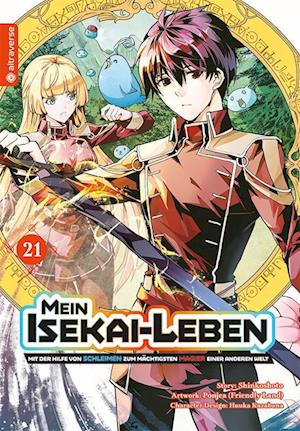 Cover for Shinkoshoto · Mein Isekai-Leben - Mit der Hilfe von Schleimen zum mächtigsten Magier einer anderen Welt 21 (Book) (2025)