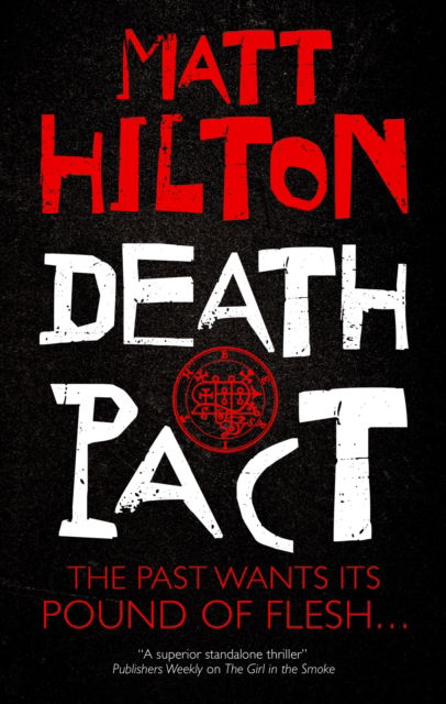 Cover for Matt Hilton · Death Pact (Paperback Book) [Main edition] (2025)