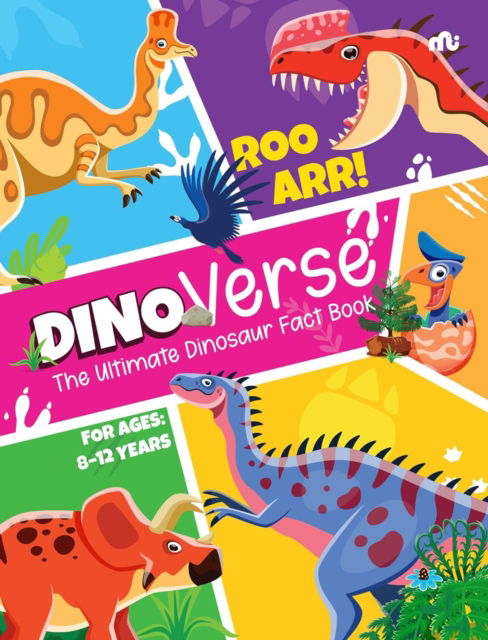 Cover for Moonstone · Dinoverse: The Ultimate Dinosaur Fact Book (Paperback Book) (2025)