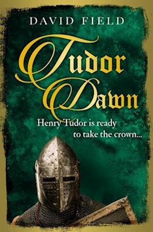 Cover for David Field · Tudor Dawn (Paperback Book) (2019)