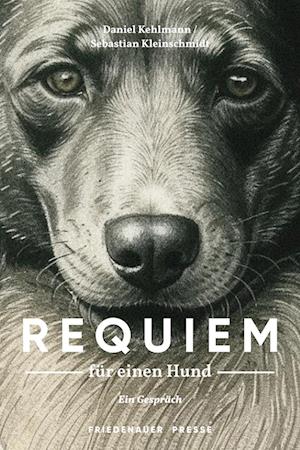 Cover for Daniel Kehlmann · Requiem für einen Hund (Book) (2025)