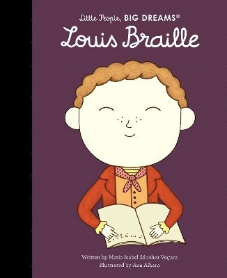 Cover for Maria Isabel Sanchez Vegara · Louis Braille - Little People, BIG DREAMS (Hardcover Book) (2025)