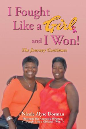 Cover for Nicole Alyse Dorman · I Fought Like a Girl and I Won! (Book) (2022)