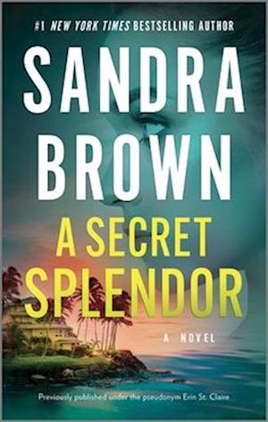 Cover for Sandra Brown · A Secret Splendor (Book) (2024)