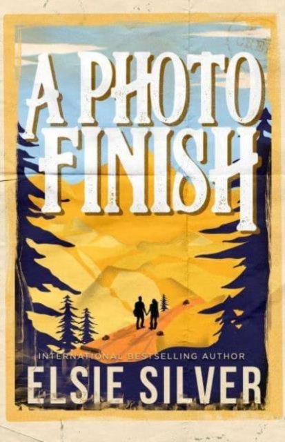 Cover for Elsie Silver · A Photo Finish - Gold Rush Ranch (Paperback Book) (2024)