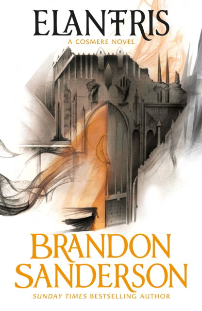 Cover for Brandon Sanderson · Elantris: A Cosmere Novel (Gebundenes Buch) (2025)