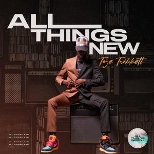 Cover for Tye Tribbett · All Things New (CD) (2022)