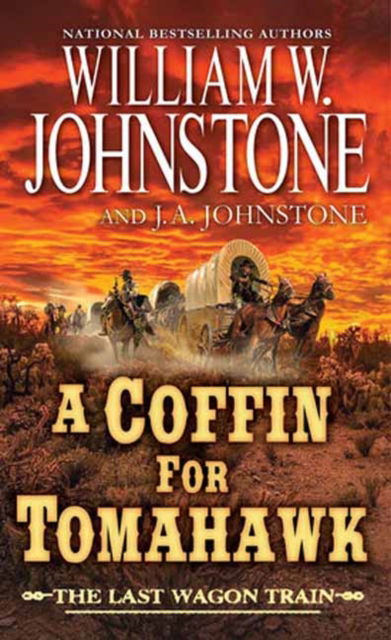 Cover for William W. Johnstone · A Coffin for Tomahawk (Paperback Book) (2025)