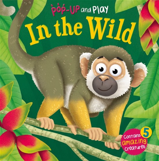 Cover for Sophie Giles · In The Wild - My First Pop-Up and Play (Board book) (2024)