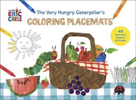 Cover for Eric Carle · Very Hungry Coloring Placemats: 40 Activity Sheets to Color (Drucksachen) (2024)