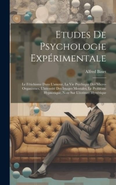 Cover for Alfred Binet · Etudes de Psychologie Expérimentale (Bog) (2023)