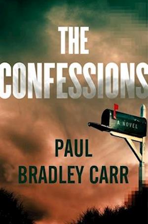 Cover for Paul Bradley Carr · The Confessions (Bok) (2025)