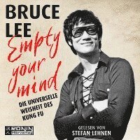 Cover for Bruce Lee · Empty Your Mind (Hörbuch (CD)) (2023)