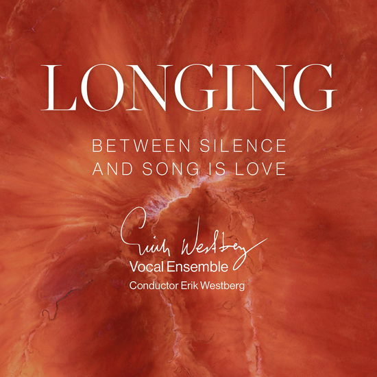 Cover for Erik Westberg Vocal Ensemble / Westberg, Erik · Longing (CD) (2024)