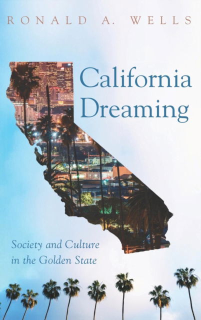 Cover for Ronald A. Wells · California Dreaming (N/A) (2017)