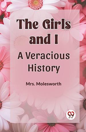 Cover for Mrs Molesworth · The Girls and IA Veracious History (Edition2023) (Taschenbuch) (2023)