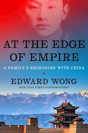 Cover for Edward Wong · At The Edge Of Empire (Book) (2024)