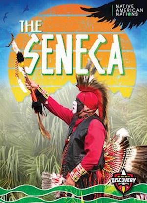 Cover for Betty Marcks · The Seneca - Native American Nations (Hardcover Book) (2025)