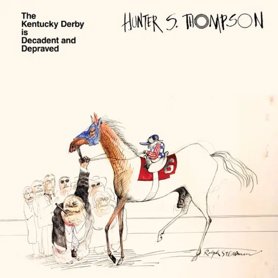 Cover for Hunter S. Thompson · The Kentucky Derby is Decadent and Depraved (LP) (2024)